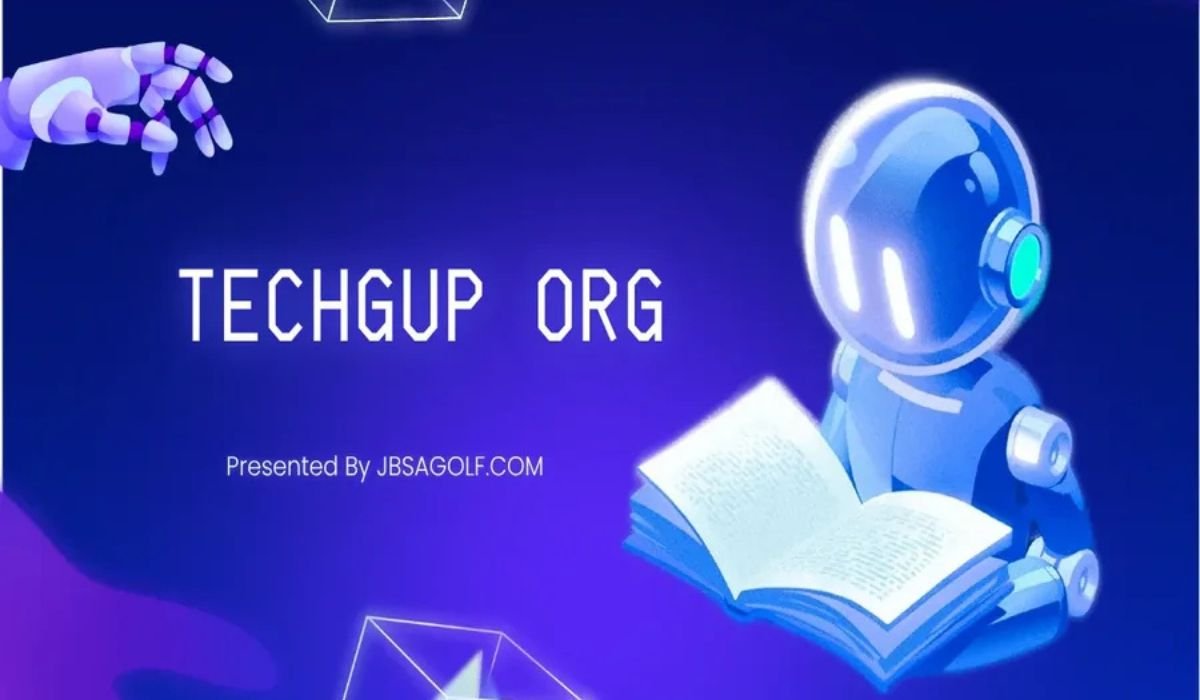 TechGup org: The Ultimate Hub for Tech Lovers in the Digital Era
