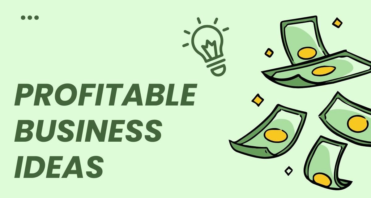profitable business ideas