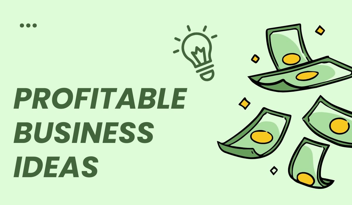 profitable business ideas