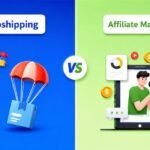 dropshipping vs affiliate marketing